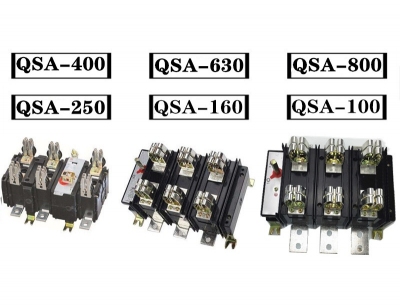 Dao cách ly, knife fuse switch QSA-63A/3, QSA-100A/3, QSA-125A/3, QSA-160A/3, QSA-250A/3, QSA-400A/3, QSA-630A/3, QSA-800A/3, QSA-1000A/3, QSA-1250A/3